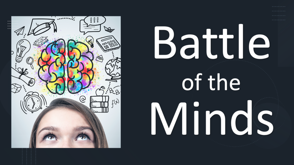 Battle of the Minds Part 1
