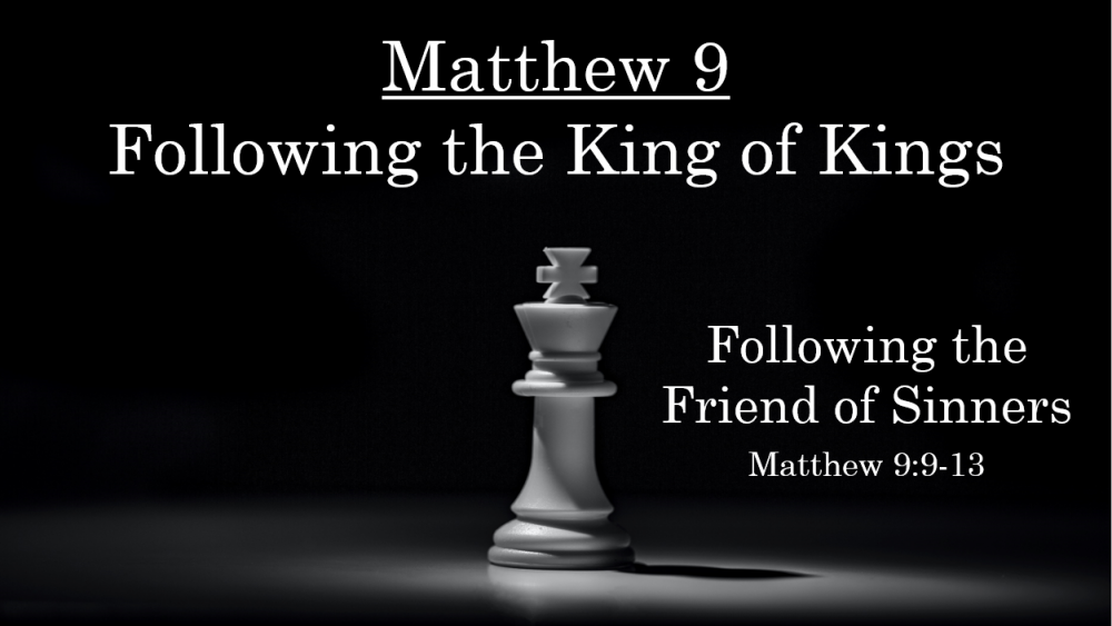 Following the Friend of Sinners
